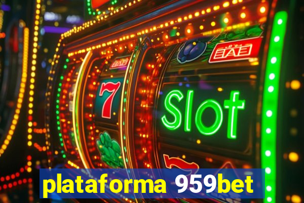 plataforma 959bet